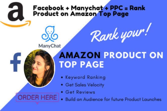 I will launch and rank amazon product with PPC, manychat and fb ads