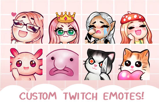 I will make custom twitch or discord emotes for you