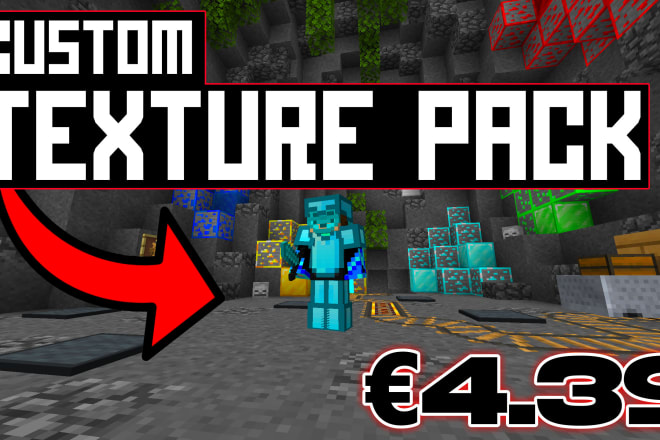 I will make you a minecraft texture pack in 24 hours