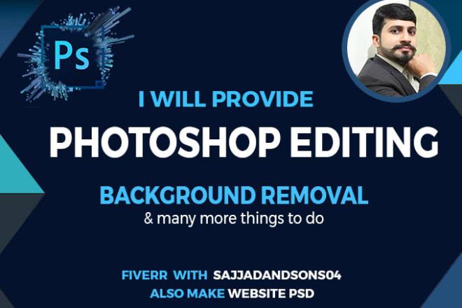 I will photoshop editing and other work