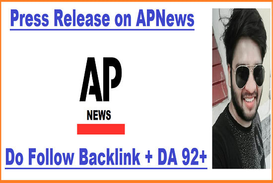 I will post on ap news your press release with dofollow backlinks