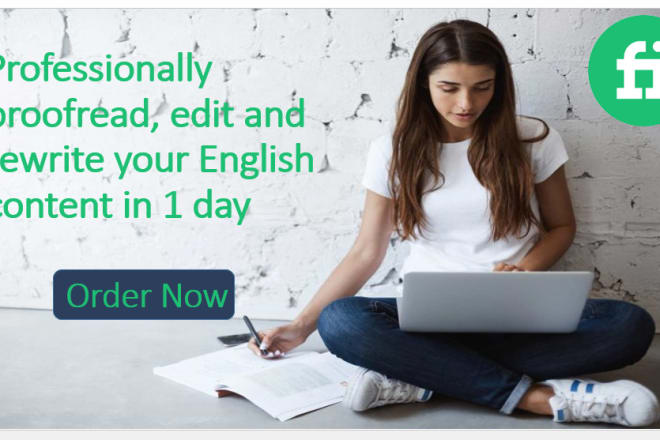 I will professionally proofread, edit and rewrite your english content in 1 day