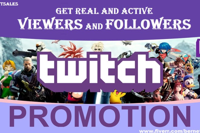 I will promote twitch channel to targeted audience