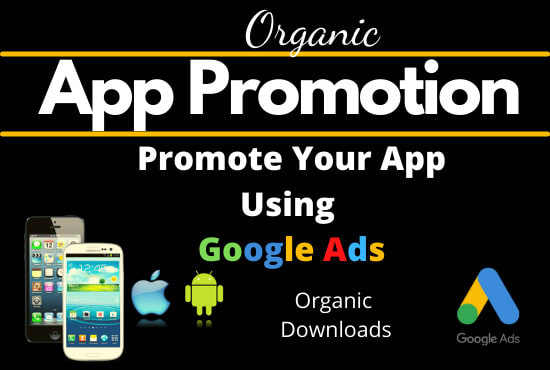 I will promote your android and ios app using google adwords