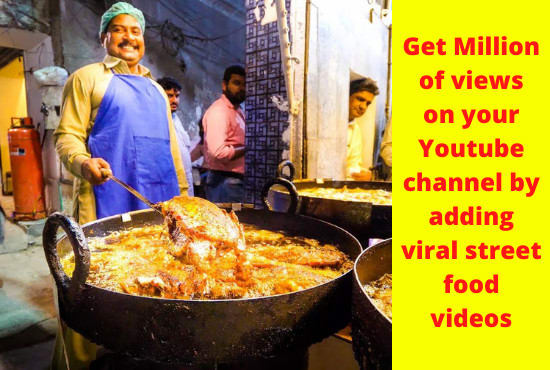 I will record viral HD street food videos for youtube and facebook