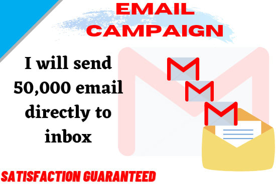 I will send bulk emails, email blast, email campaign, email marketing