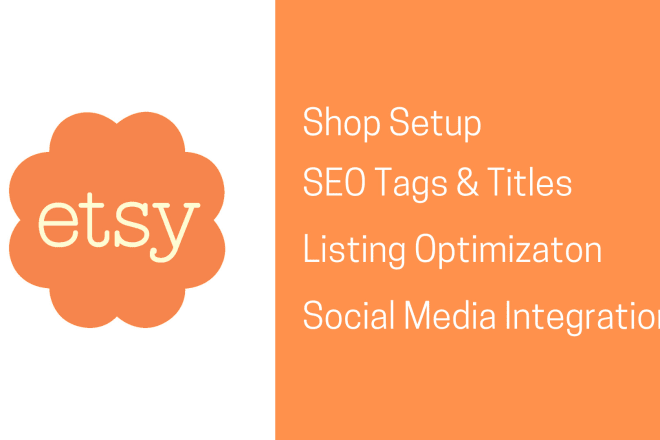I will setup etsy shop and SEO titles and tags for your listings