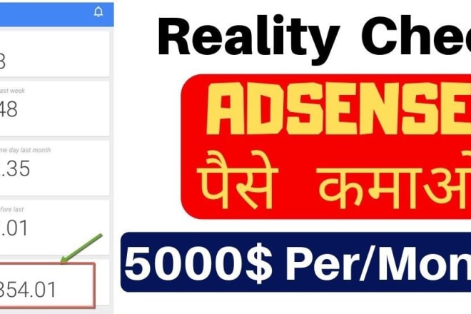 I will show you how to make money 5000 dollar from adsense