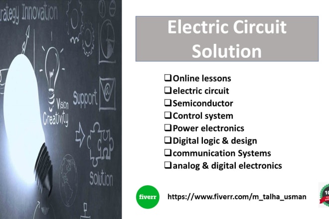 I will solve your electric circuits problem