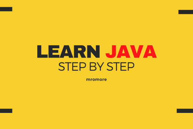 I will teach you java programming basic to advance