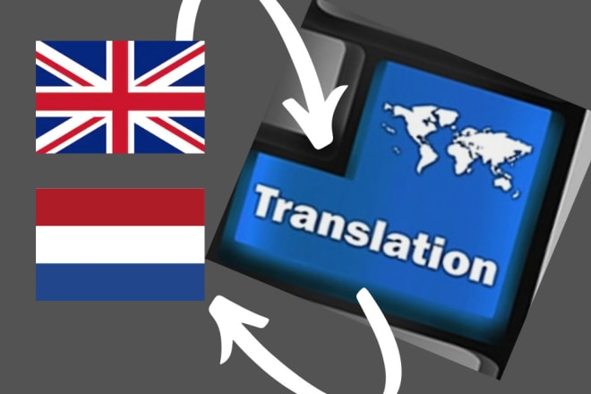 I will translate english to dutch