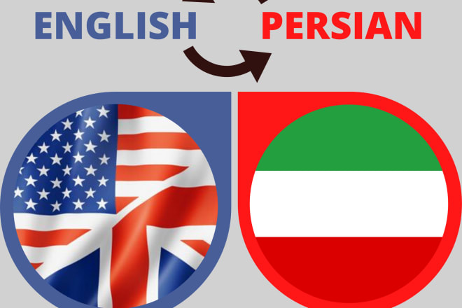 I will translate english to persian and vice versa