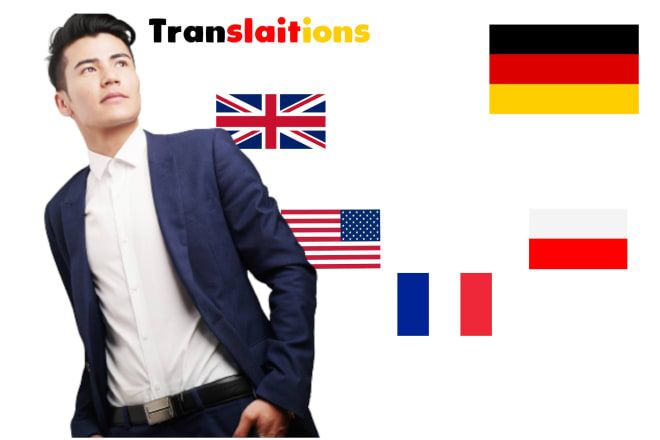 I will translate every sentence from englisch, french, polish to german