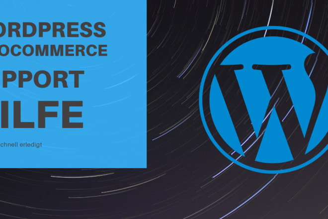 I will wordpress und woocommerce fehlerbehebung und support hilfe