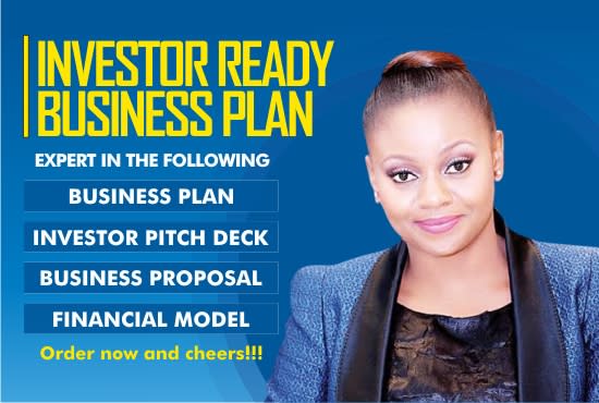 I will write an investor ready business plan, startups, proposal, business plan writer