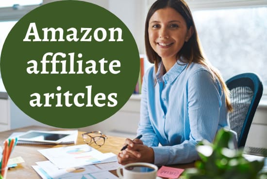 I will write professional affiliate articles and buying guide for niche or site