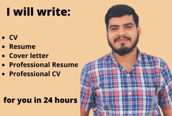 I will write professional cv, resume, cover letter and cv maker for you