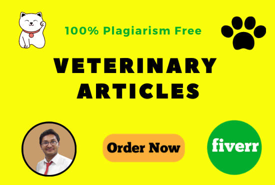 I will write veterinary, cats, dogs, animals articles and pet blogs