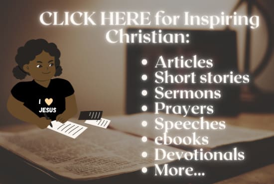 I will write you inspiring christian content