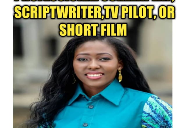 I will write your screenplay, script, TV pilot, or short film