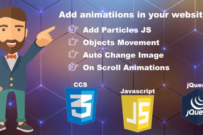 I will add js, jquery, css3 animation in your website