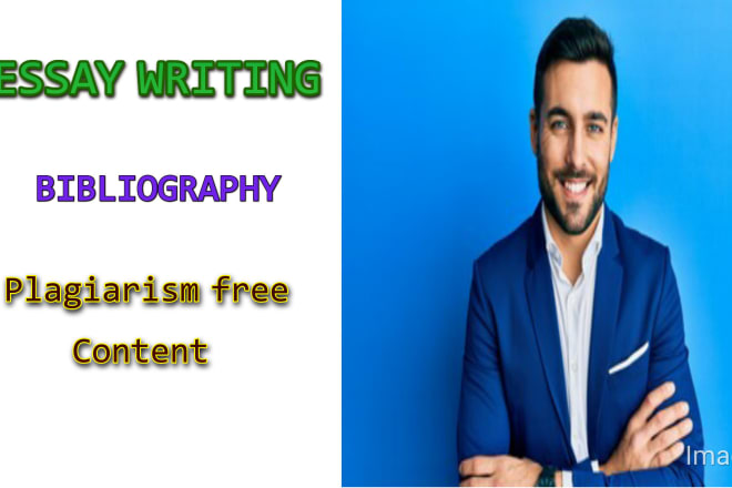 I will assist in english essay writing and bibliography