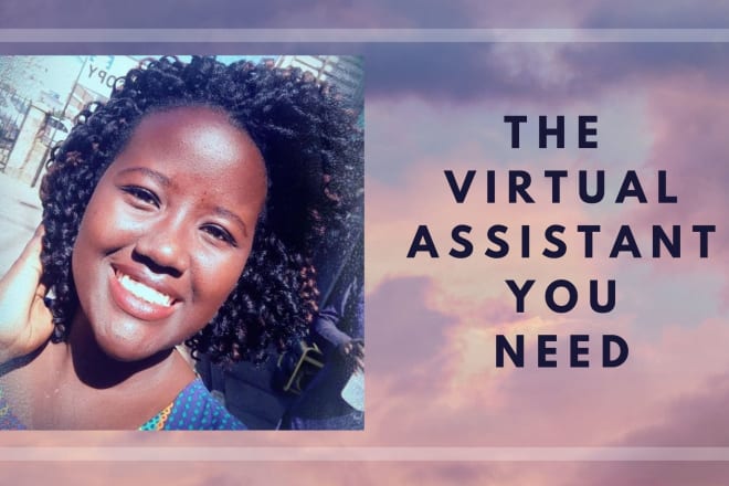 I will be the best virtual assistant you will hire