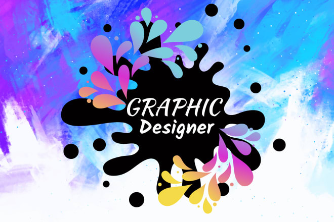 I will be your all in one personal professional graphic designer