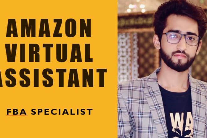 I will be your amazon freelance virtual assitant