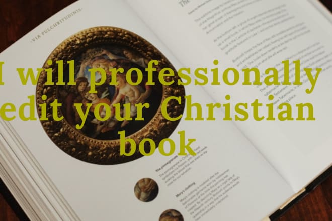 I will be your christian book editor and proofreader with an amazing book cover