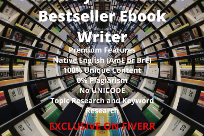 I will be your ebook writer, ghostwriter, write your amazon best seller ebook
