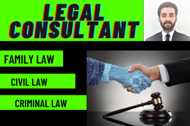 I will be your online lawyer and legal consultant
