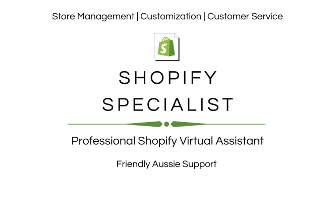 I will be your shopify store manager