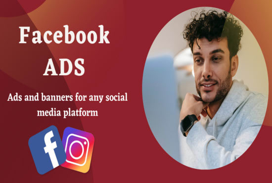 I will be your social media ads creator facebook ads, instagram ads