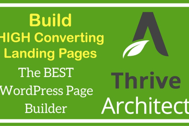 I will be your thrive architect landing page expert