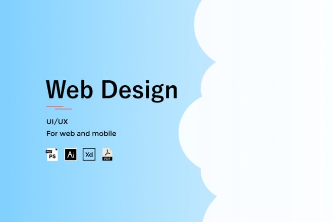 I will be your UI UX web designer