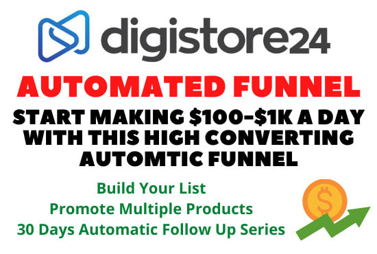 I will build automated digistore24 funnel with followup series in make money niche