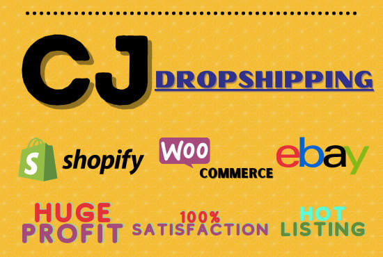 I will cj dropshipping to ebay and shopify hot listings