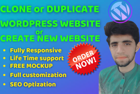 I will clone or duplicate website or create a new wordpress website
