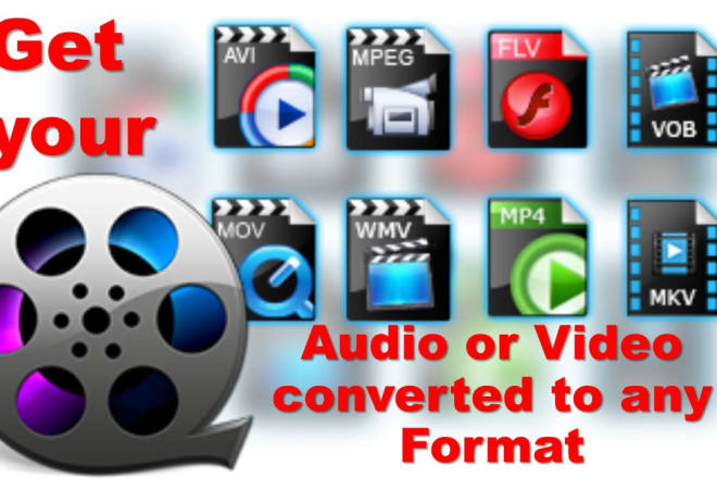 I will convert audio video mp4 mov avi mp3 to any format