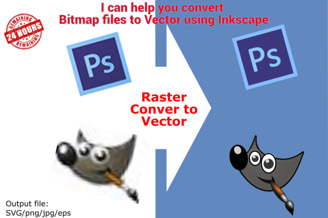 I will convert bitmap files to vector using inkscape