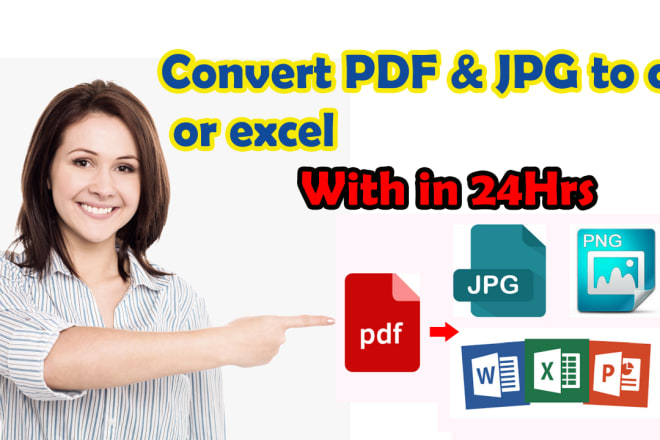 I will convert PDF and jpg to excel csv etc very fast within 24hrs