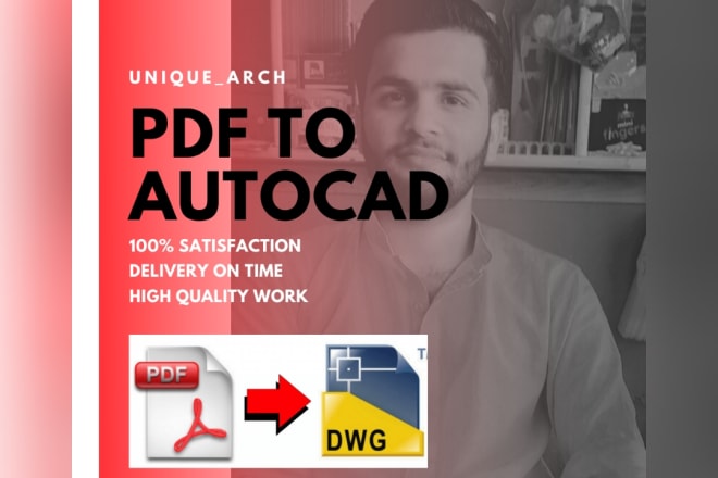 I will convert pdf to autocad or dwg or cad