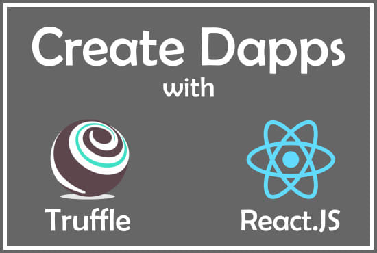 I will create a dapp with truffle and react