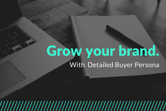 I will create a detailed buyer persona for your business