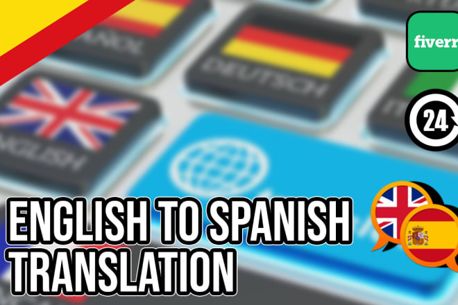 I will create a professional english to spanish translation