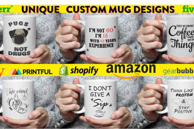 I will create a unique custom coffee mug design for you