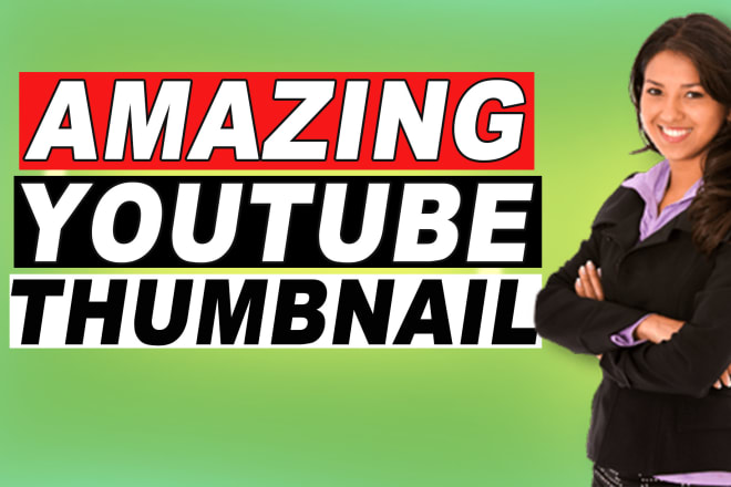 I will create amazing youtube thumbnail,attractive thumbnail