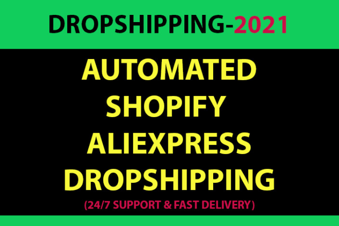 I will create automated shopify aliexpress dropship store