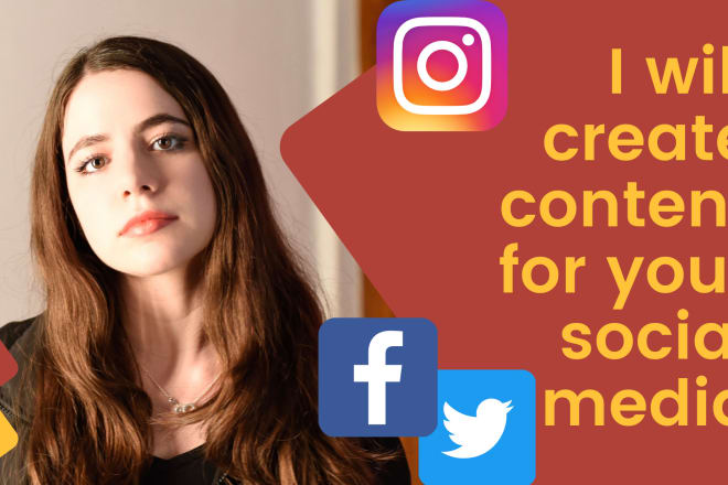 I will create content for your social media